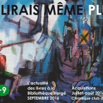 Je lirais même plus 9 – Acquisitions de juillet-août 2016