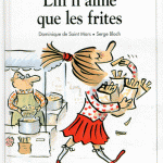 Lili n'aime que les frites Lili n'aime que les frites
