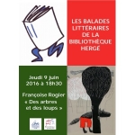 Des arbres et des loups : balade littéraire avec Françoise Rogier – jeudi 9 juin 2016 à 18h30 (LIVRES, COUPS DE COEUR, CATALOGUE, PHOTOS)